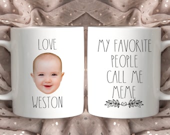 My Favorite People Call Me Meme Coffee Mug, Meme Gifts, Meme Mug, Meme Birthday Gift, Best Meme Gift, A Perfect Mug Gift For Meme