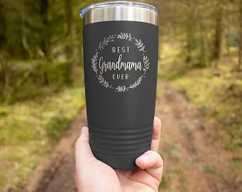 Best Grandmama Ever - Engraved Stainless Steel Tumbler - Insulated Travel Mug - Gift For Mom - Grandma Gift - Grandmama Tumbler