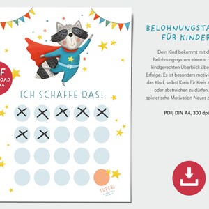 May include: A printable reward chart featuring a cartoon raccoon dressed as a superhero. The chart has the text "Ich Schaffe Das!" and a grid of circles with Xs to mark off accomplishments. The chart is designed for children and includes a download icon.