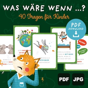 May include: A collection of illustrated cards with the text "WAS WÄRE WENN...? 40 Fragen für Kinder" in German. The cards feature whimsical drawings of animals and objects, with questions in German. A PDF download button is visible.