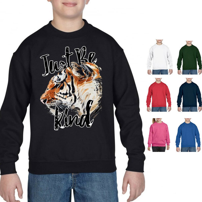 Mum Positive Positivity Kids Be Kind Sweatshirt Just Be Kind Animal Tiger Mummy Gifts UK
