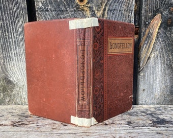 Longfellow Poems -- 1880s Poems -- Antique Poetry Book -- 1880s Poetry -- Longfellow Poem -- Longfellow Poetry -- Antique Poems -- Poetry