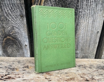 1001 Garden Questions — Antique Garden Book — Garden Book — Vintage Garden Book — 1930s Garden Book — Gardening — Book for Gardners