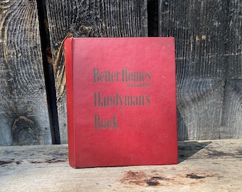 Better Home and Gardens Handyman Book -- Handyman Book -- 1950s Handyman Book -- 1950s Better Home and Gardens -- Book for Handyman