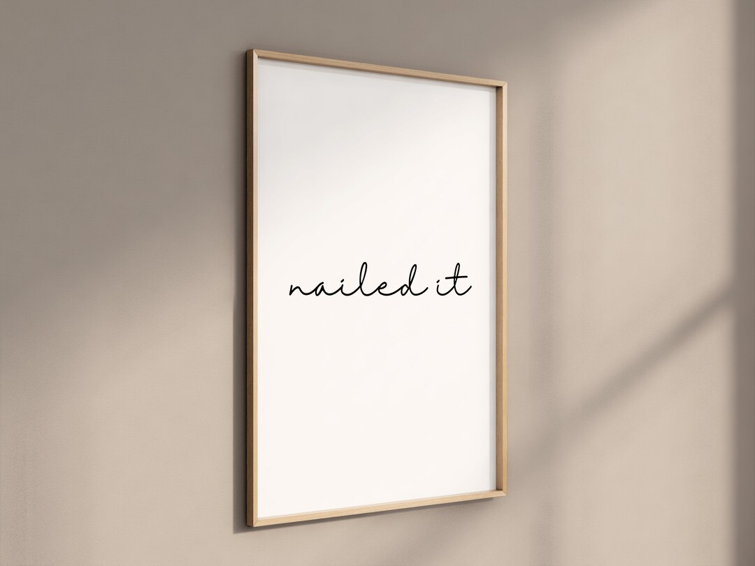 Nailed It Print Nail Tech Print Nail Tech Gift Nail Technician Nail Salon Decor Wall Art Poster Print Beautician Print Beauty - Etsy