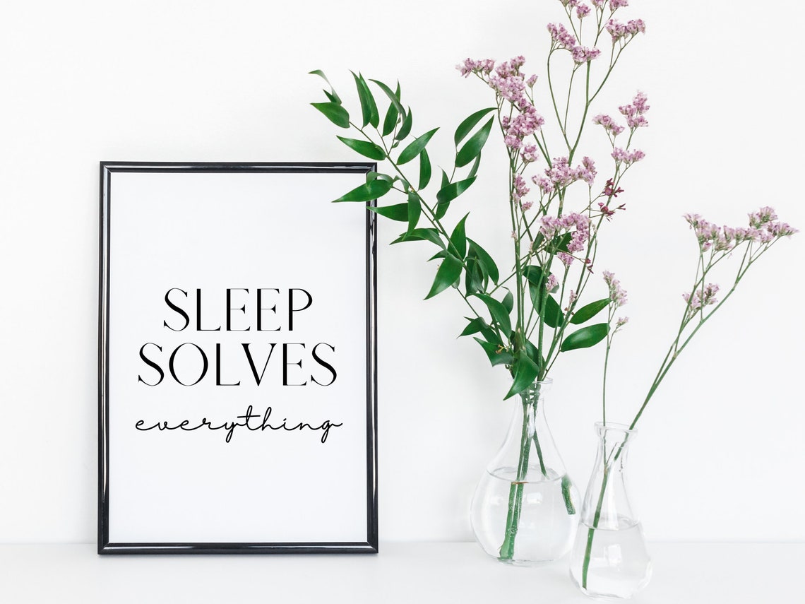 Sleep Solves Everything Bedroom Wall Print Black and White Etsy