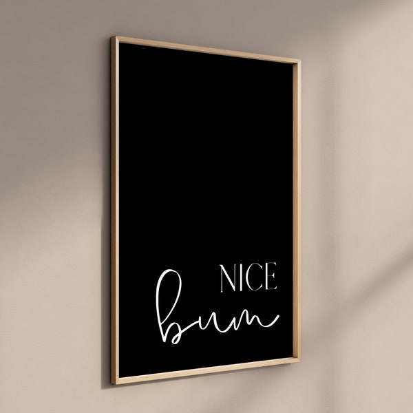 Nice Bum Print - Black Bathroom Print - Black Bathroom Accessories - Stacey Solomon - Bathroom Wall Art - Bathroom Wall Art Wall Prints