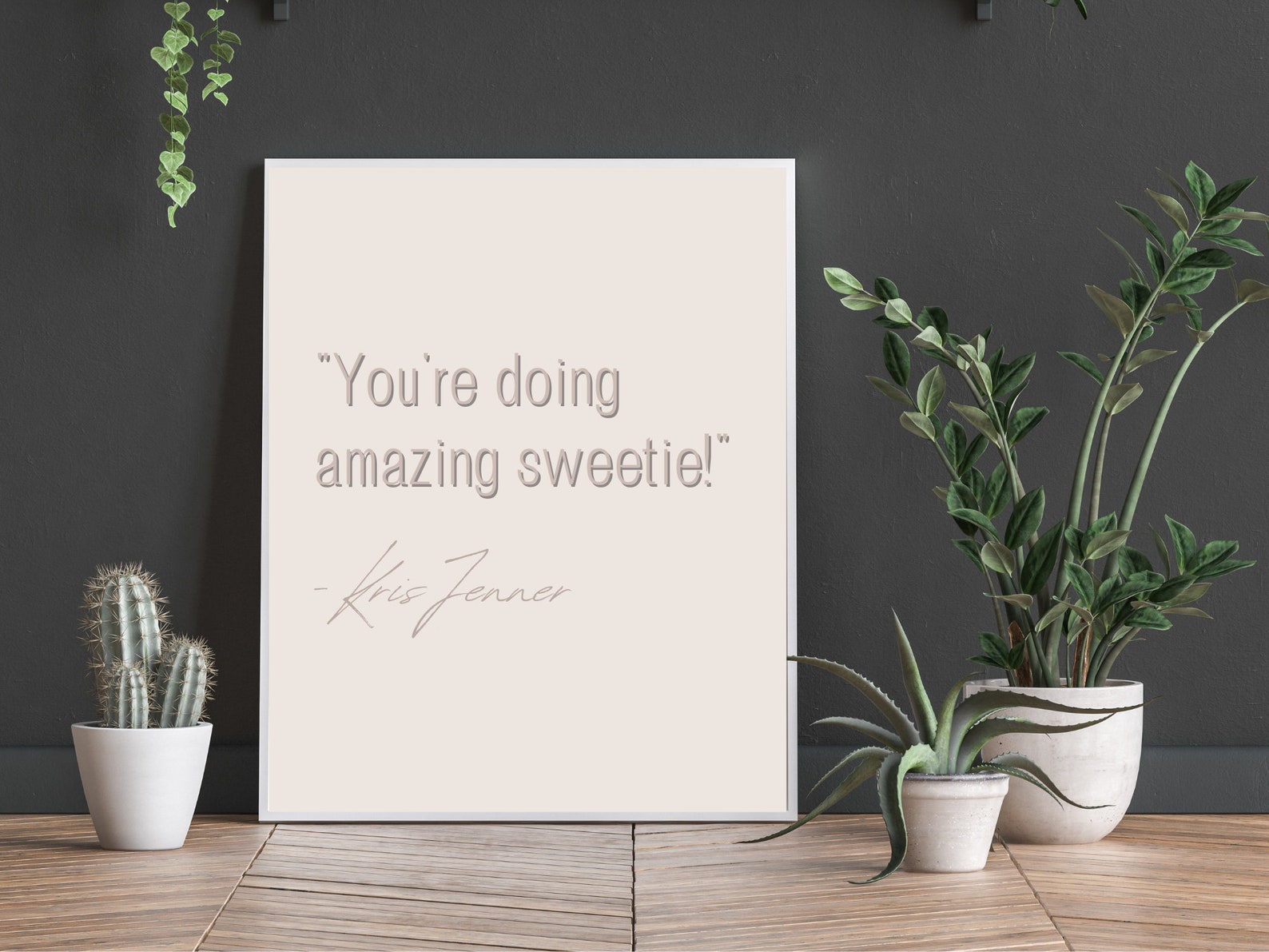 Kris Jenner Quote Print Kris Jenner Poster Kris Jenner | Etsy