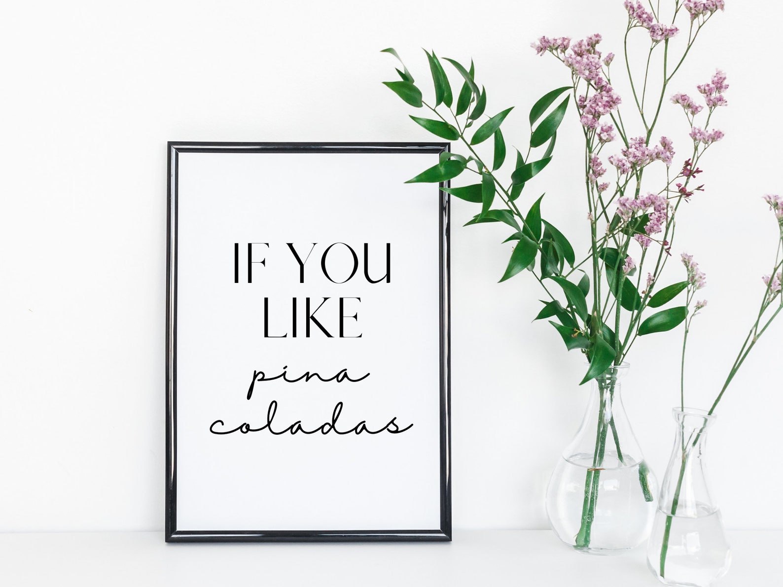 If You Like Pina Coladas Print Quote Bar Decor Funny Etsy