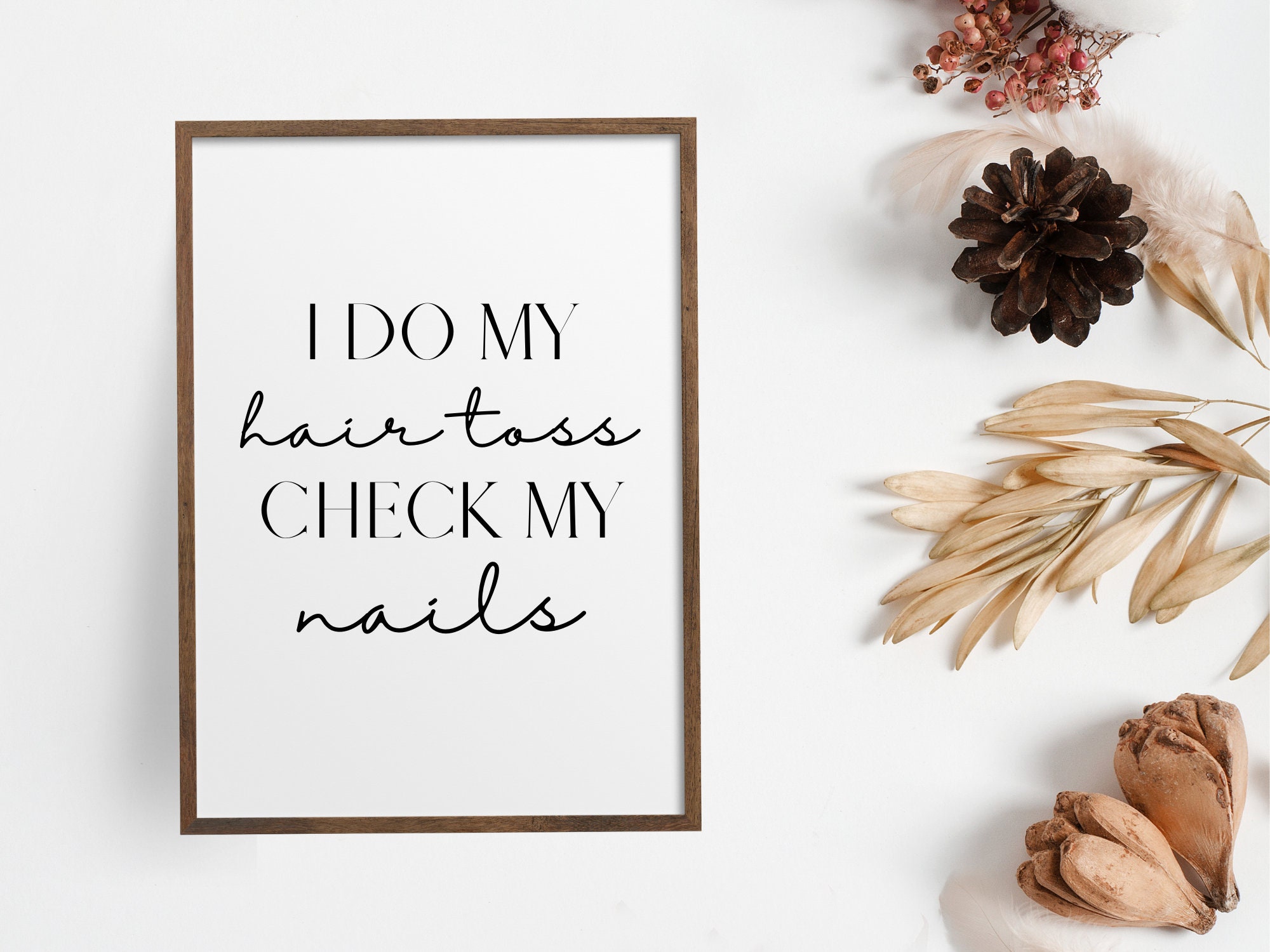 I Do My Hair Toss Check My Nails Print Lizzo Song Lyrics - Etsy New Zealand