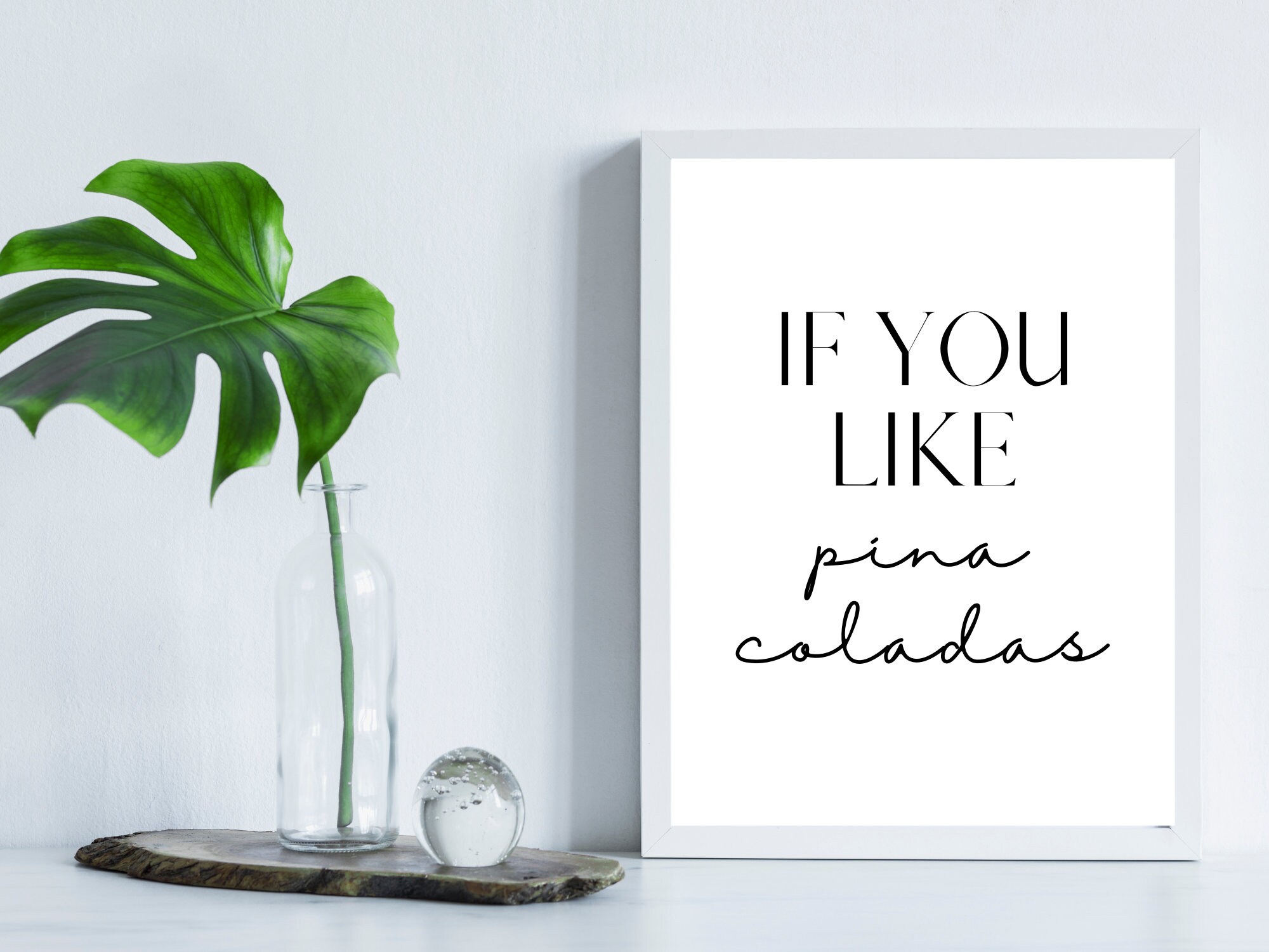If You Like Pina Coladas Print Quote Bar Decor Funny Etsy