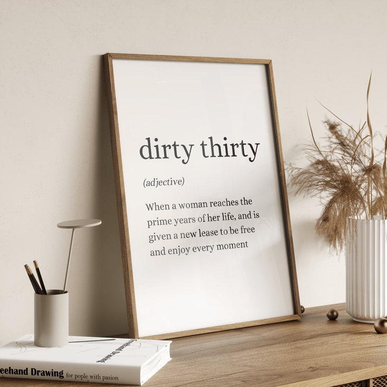 dirty-thirty-meaning-print-30th-birthday-gift-30th-etsy