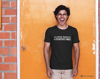 Camiseta con vibraciones positivas probadas / Camiseta para sentirse bien, felicidad y alegría / Camiseta con gráficos inspiradores para la positividad