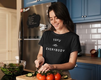 Tofu vs Everybody T-Shirt | Funny Vegan Graphic Tee for Plant-Based Lovers & Foodies | Gift for Tofu Fans