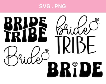 Bride and Bride Tribe Svg - Bridal Party Svg | Wedding Party svg | Tribe Bride Svg Bundle | Wedding svg | Svg, Png, Digital Download
