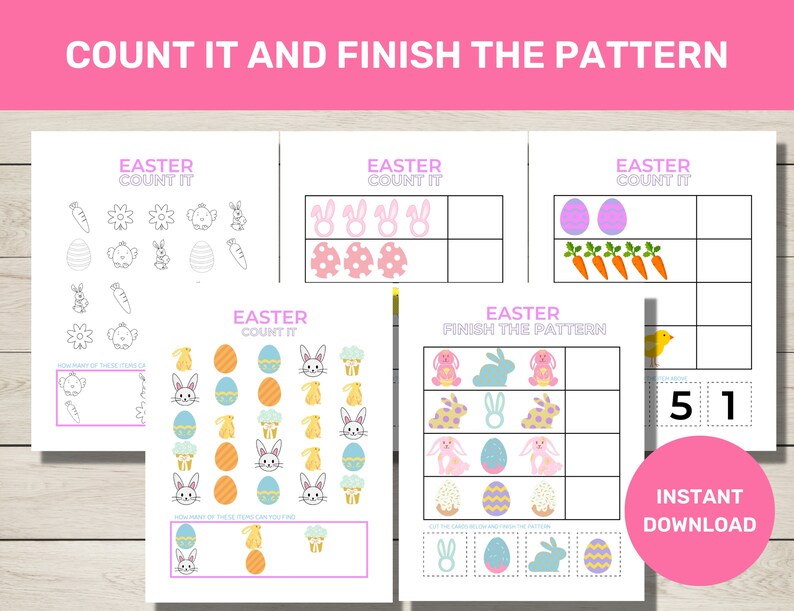 May include: Printable Easter-themed worksheet for kids. The worksheet has four sections with different counting and pattern activities featuring Easter eggs, bunnies, chicks, carrots, and cupcakes. The text "COUNT IT AND FINISH THE PATTERN" is at the top of the page. The text "INSTANT DOWNLOAD" is at the bottom of the page.
