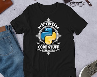 Python - Code Stuff Like a Pro Short-Sleeve Unisex T-Shirt