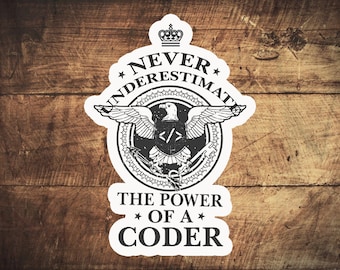 Never Underestimate the Power of a Coder!   stickers