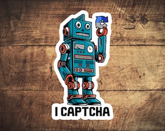 Captcha Robot - I Captcha    stickers