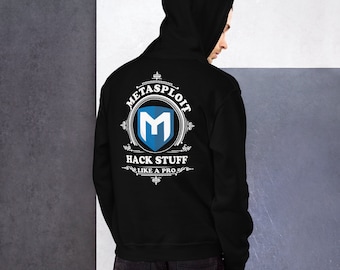 Metasploit - Hack stuff Like a Pro Unisex Hoodie