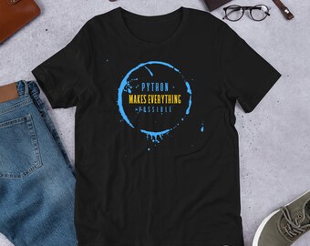 Programmierer / Coder: Python macht alles möglich Kurzarm Unisex T-Shirt