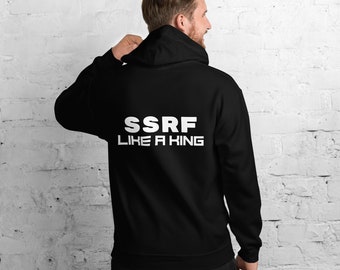 Cyber Security - SSRF Like a King Unisex Hoodie