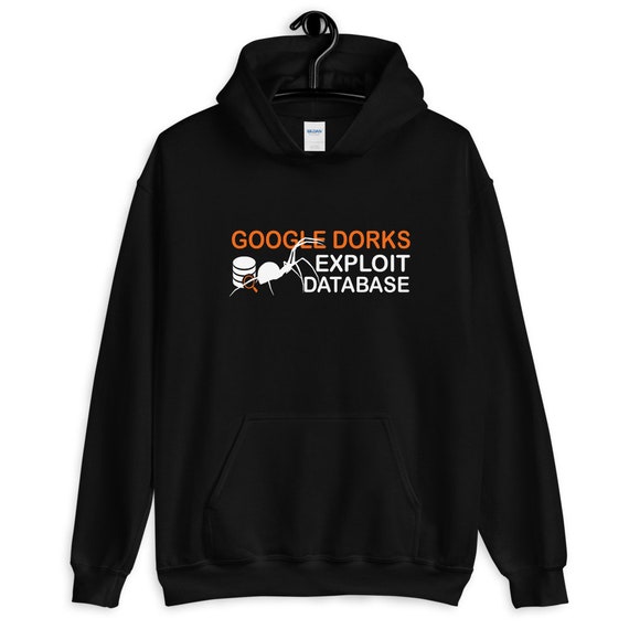 Cyber security Ethical Hacker Google Dorks Exploit Database Unisex Hoodie