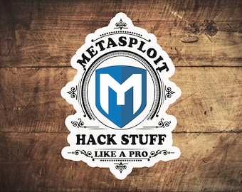 Cyber Security - Metasploit hack stuff like a pro   stickers