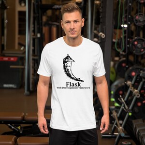 May include: White t-shirt featuring a black and white illustration of a flask and the text "Flask Web Development Framework".