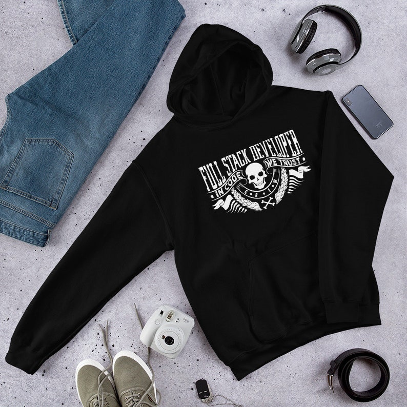 May include: Black hooded sweatshirt with a white graphic design featuring a skull and the text "Full Stack Developer In Code We Trust".