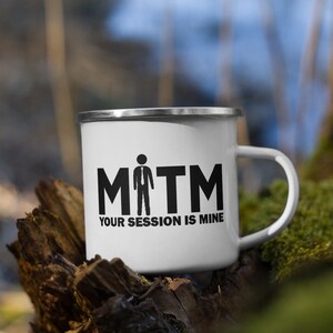 Ciberseguridad - MITM - Hombre en el medio - Tu sesión es mía - Taza de esmalte