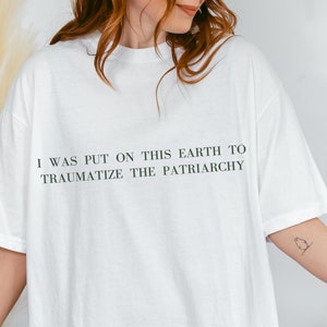 Funny Feminist Unisex T-shirt, Patriarchy Trauma Tee, Gender Equality Shirt, Social Justice Clothing, Activist Apparel