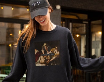 Girls Will Be Girls Sweatshirt, Judith beheading Holofernes, Funny Feminist Hoody, Equal Rights Gift, Burn the Patriarchy