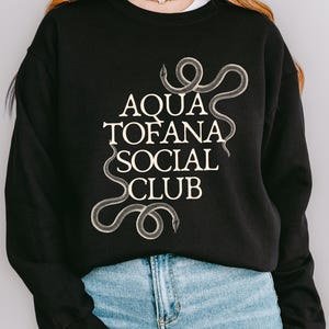 Aqua Tofana Social Club Aqua Tofana Crew Grl Pwr Poison The Patriarchy Pro Choice Shirt Social Justice Shirt Female Rage Ftp Pro Roe Rgb