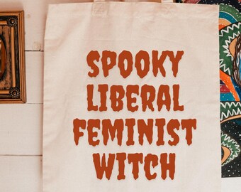 Spooky Liberal Feminist Witch Tote, Witchy Cotton Bag, Girl Power Tote Bag, Witchy Tote, Feminist Tote Bag, Womens Rights Gift