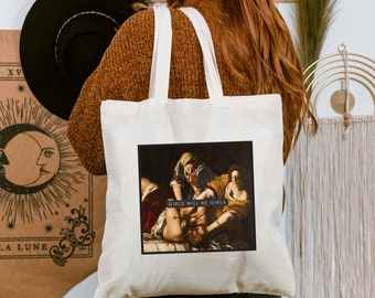 Girls Will Be Girls! Tote, Judith Beheading Holofernes Bag, Funny Feminist Canvas Tote, Equal Rights Reusable Bag, Eco Friendly Gift
