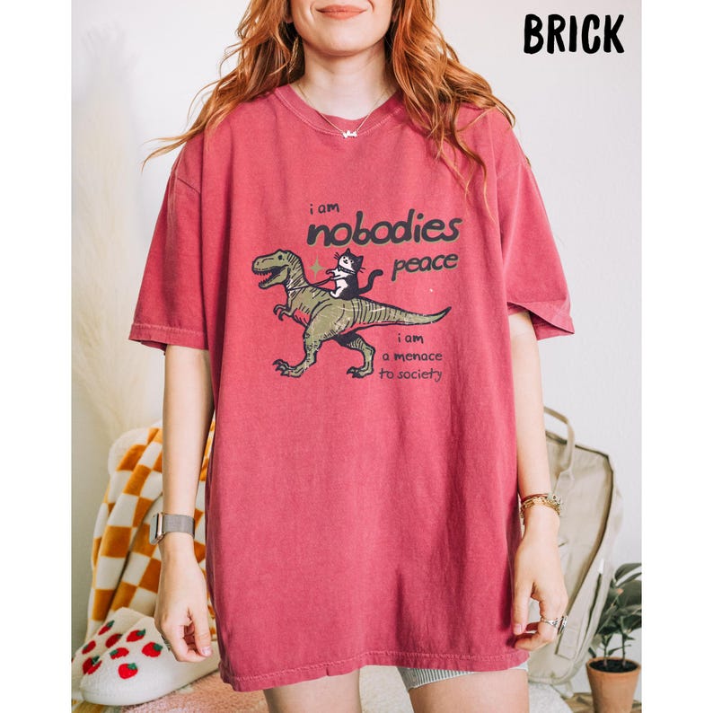 Menace to Society T-Shirt, I am Nobodies Peace Tee, Funny Tees, Sarcastic Shirts, Funny Gifts, Rage Tee, Weird Tops, Socially Awkward Tee