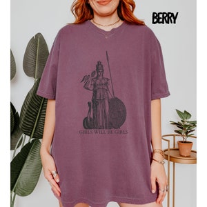 Girls Will Be Girls Athena T-Shirt, Feminist Shirt, Female Warrior Tee, Greek Goddess Shirt, Athena Tee, Feminism Gifts