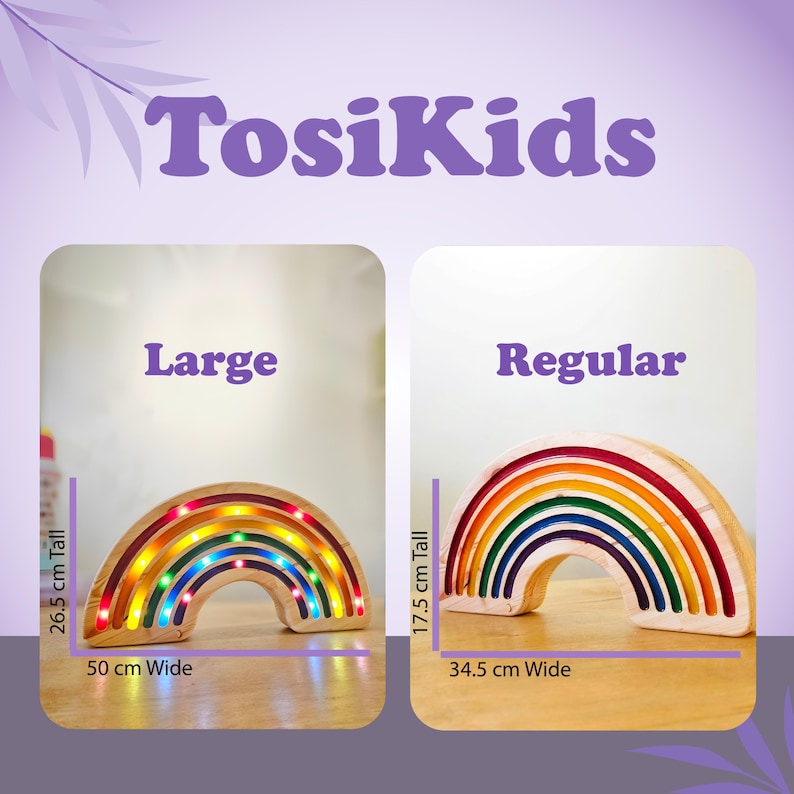 May include: Wooden rainbow-shaped night lights, one large (26.5 cm tall, 50 cm wide) with LED lights and one regular (17.5 cm tall, 34.5 cm wide). The text "TosiKids", "Large", and "Regular" are visible.