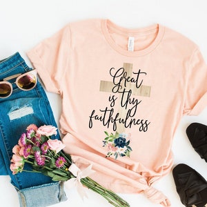 Great is Thy Faithfulness Shirt, Christian Shirt, Scripture Shirt, Jesus Shirt, Gift for Believers, Cute Shirt, Floral, Shirts for Women
