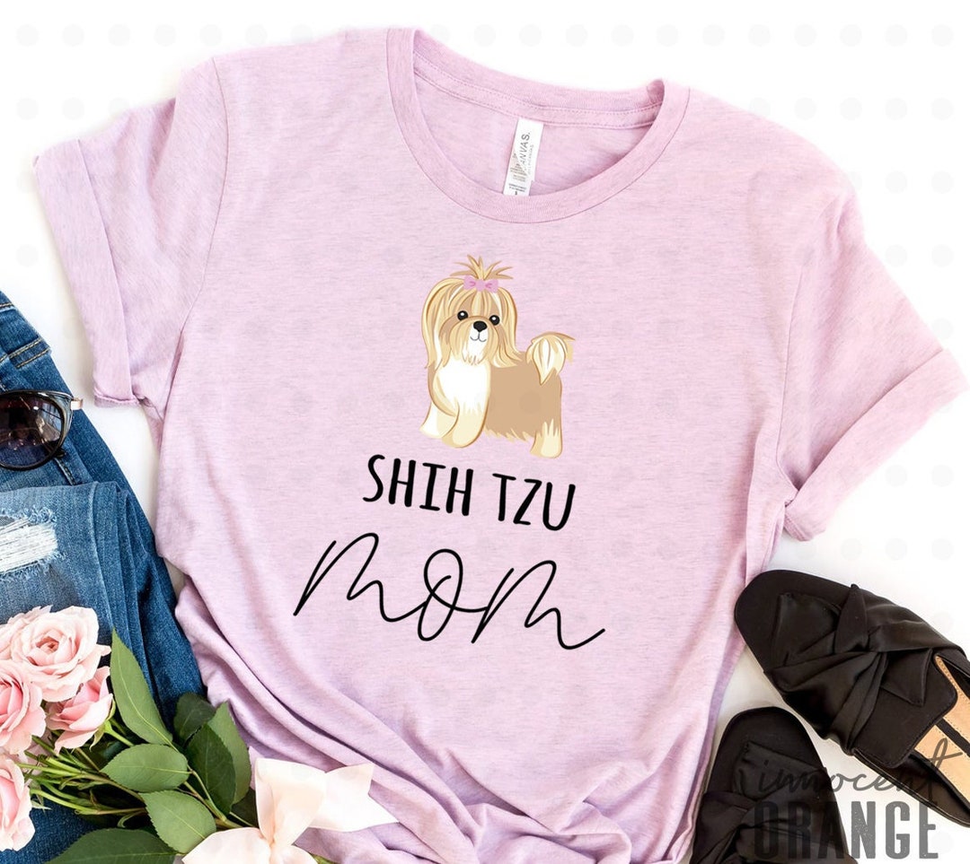 Shih Tzu Mom Shirt, Shih Tzu Mom Gifts, Shih Tzu Mama, Shih Tzu Dog, Gifts for Her, Gifts for