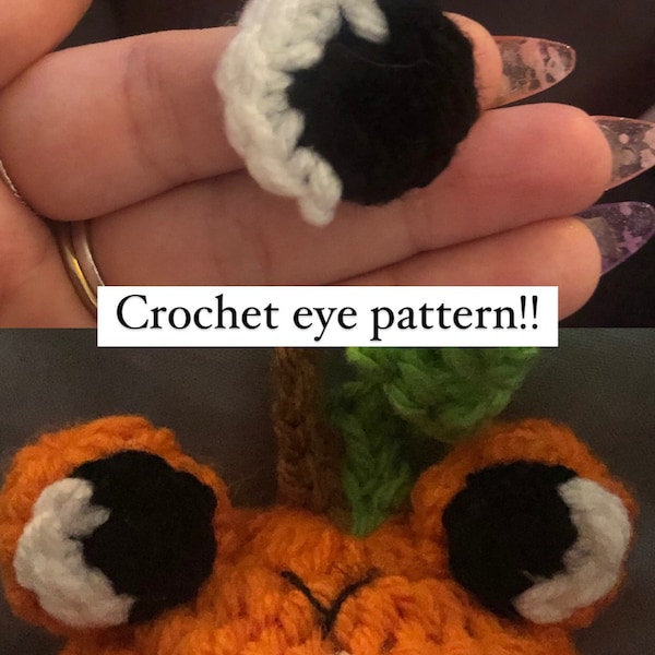 Crochet PATTERN simple eyes! pdf pattern only for cute crochet eyes! Easy and fun crochet pattern! English. US.