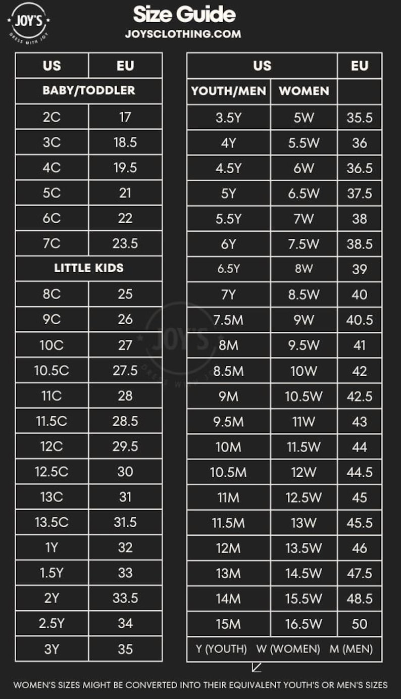 May include: A size guide chart for shoes, showing US and EU sizes for baby/toddler, little kids, youth/men, and women. The chart includes sizes from 2C to 3Y for baby/toddler, 8C to 3Y for little kids, 3.5Y to 15M for youth/men, and 5W to 16.5W for women.