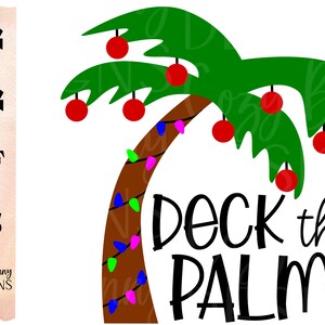 Deck the Palms SVG | Tropical Christmas Palm Tree Digital Cut File for ...