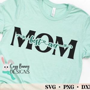 Best Ever Mom SVG | Mom Subway Tile | Mother&#39;s Day Digital Cut File for Cricut or Silhouette