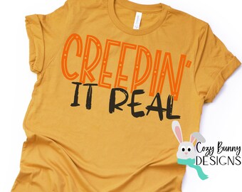 Creepin' It Real SVG | Halloween SVG | Fall SVG | Autumn Digital Cut File for Cricut or Silhouette