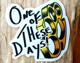 Uno de estos días / Pegatina mate