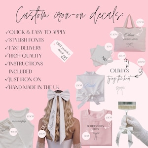 May include: Custom iron-on decals for apparel and accessories, including a tote bag, white robe, tank top, t-shirt, and champagne glass. The image displays various text examples like Olivia, Bride, and Mrs. Murphy, with dimensions in cm and inches.