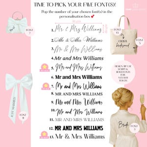 May include: A font selection chart for custom embroidery featuring thirteen numbered text styles displaying the names Mr & Mrs Williams. The graphic includes a white handbag, a canvas tote bag, a white hair bow, and a person in a white robe.