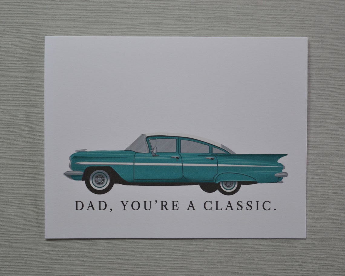 Dad Youre a Classic Classic Car Fathers Day Card Happy Etsy